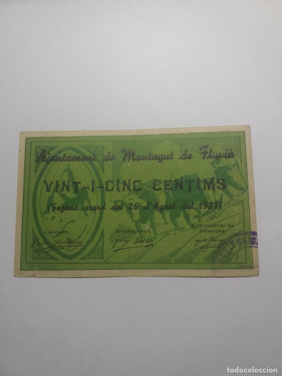 Billetes locales: Billete 25 C&egrave;ntims Ajuntament MONTAGUT DE FLUVI&Aacute; 26 Agost 1937