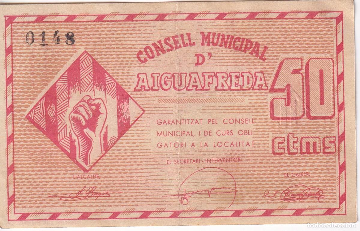 Local Banknotes: BILLETE DE 50 CENTIMOS DEL CONSELL MUNICIPAL DE AIGUAFREDA DEL A&Ntilde;O 1937 CON SELLO SECO