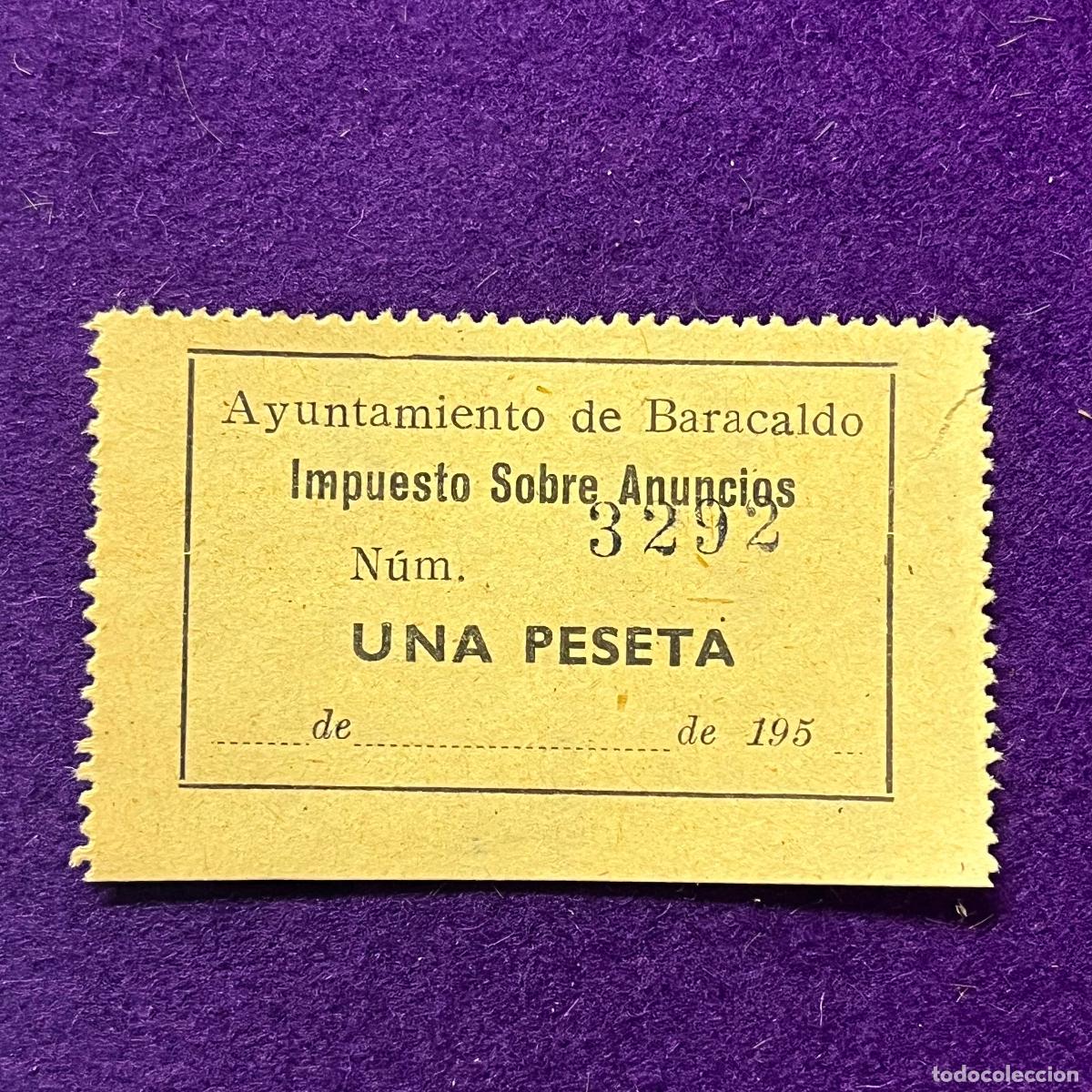 Billetes locales: AYUNTAMINETO DE BARACALDO (VIZCAYA). 1 PESETA. 1950. IMPUESTO SOBRE ANUNCIOS. VALE. SELLO LOCAL.