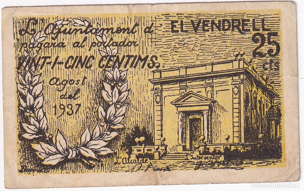 Billetes locales: BILLETE DE 25 CENTIMOS DEL AJUNTAMENT DE EL VENDRELL DEL A&Ntilde;O 1937