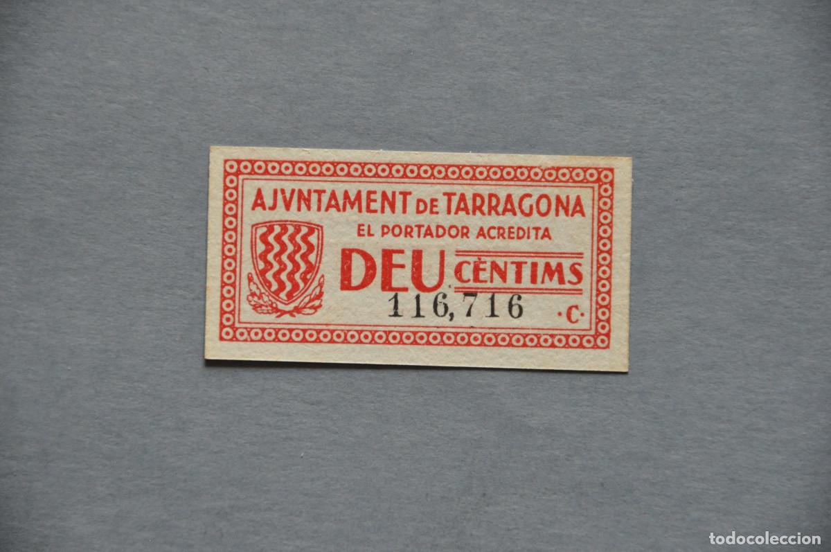 Billetes locales: AYUNTAMIENTO DE TARRAGONA - DEU CENTIMS 1937