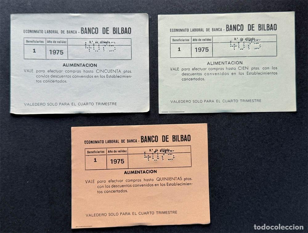 Billetes locales: VALES ALIMENTACI&Oacute;N / 50-100-500 PTAS. / BANCO DE BILBAO / ECONOMATO LABORAL DE BANCA A&Ntilde;O 1975