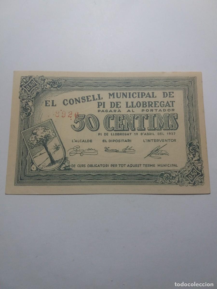Billetes locales: Billete 50 C&egrave;ntims Consell Municipal PI DE LLOBREGAT 19 Abril 1937