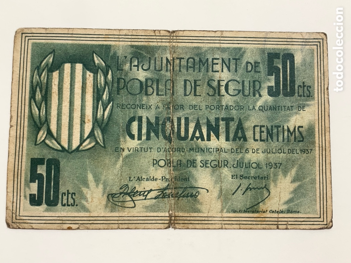 Notas locais: BILLETE DE 50 CENTIMOS DEL AJUNTAMENT DE LA POBLA DE SEGUR DEL A&Ntilde;O 1937