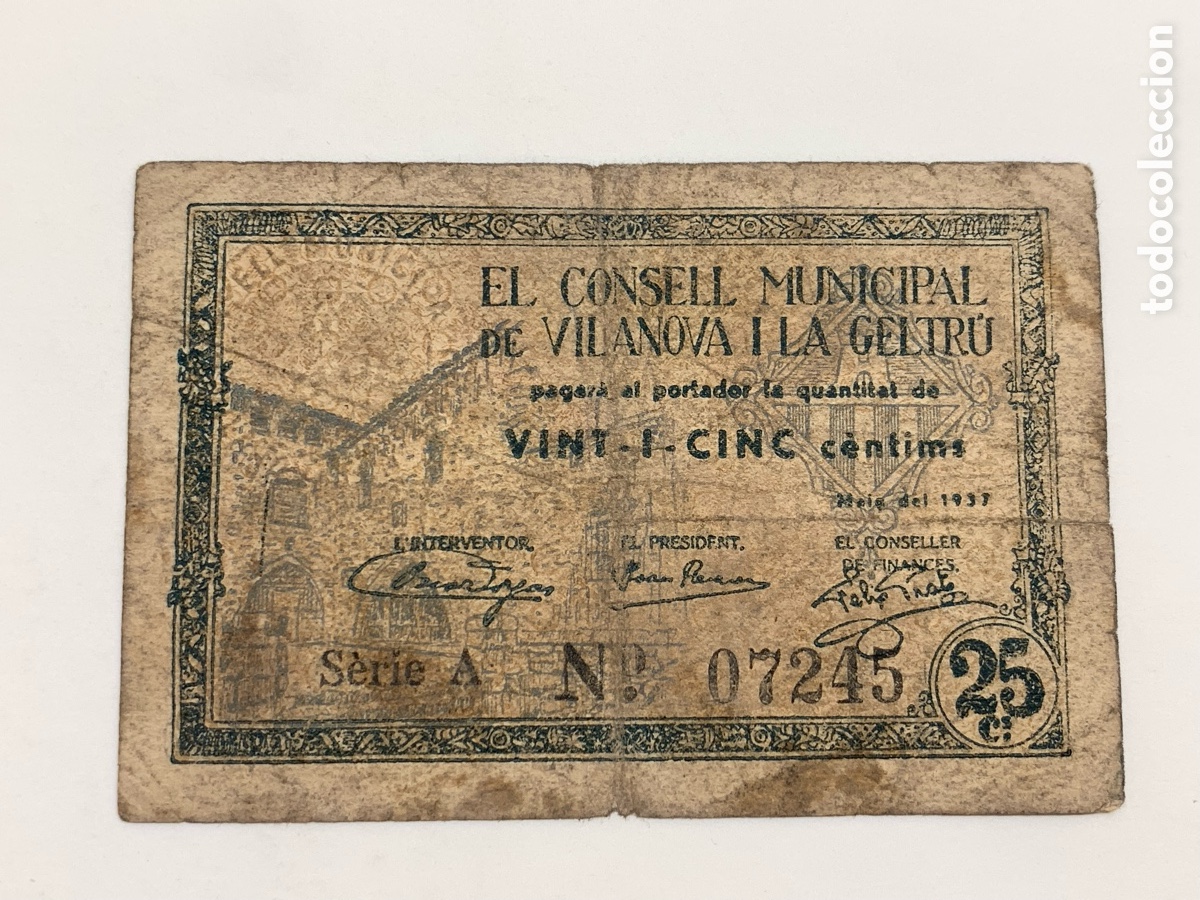 Banconote locali: BILLETE EL CONSELL MUNICIPAL DE VILANOVA I LA GELTRU - 25 C&eacute;ntimos - 1937