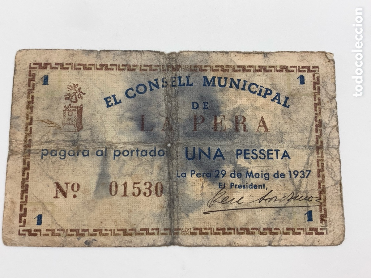 Banconote locali: BILLETE - EL CONSELL MUNICIPAL DE LA PERA - 1 PESETA - 1937 - GUERRA CIVIL