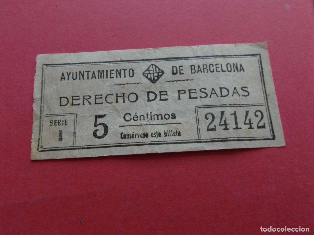 Billets locaux: VALE CUPON AYUNTAMIENTO BARCELONA DERECHO DE PESADAS