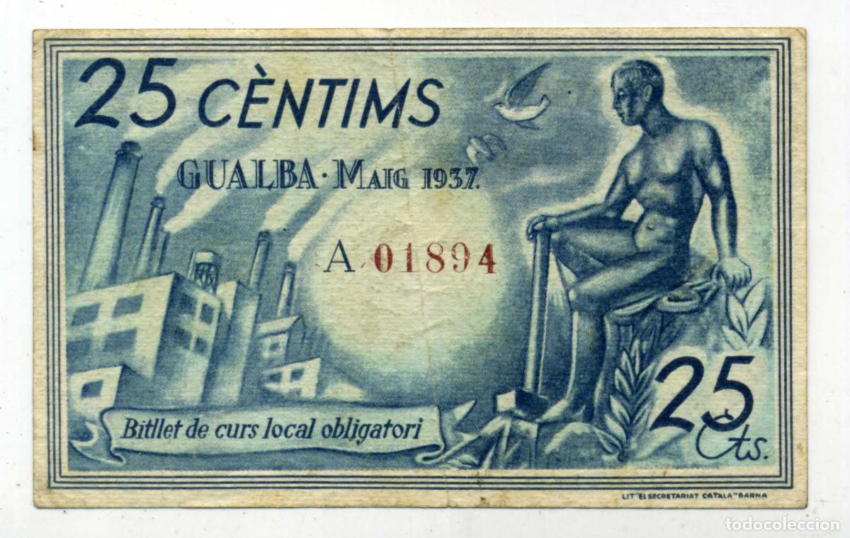 Billetes locales: XS- GUALBA (Vall&egrave;s Oriental) GUERRA CIVIL 25 Cts. T-1197
