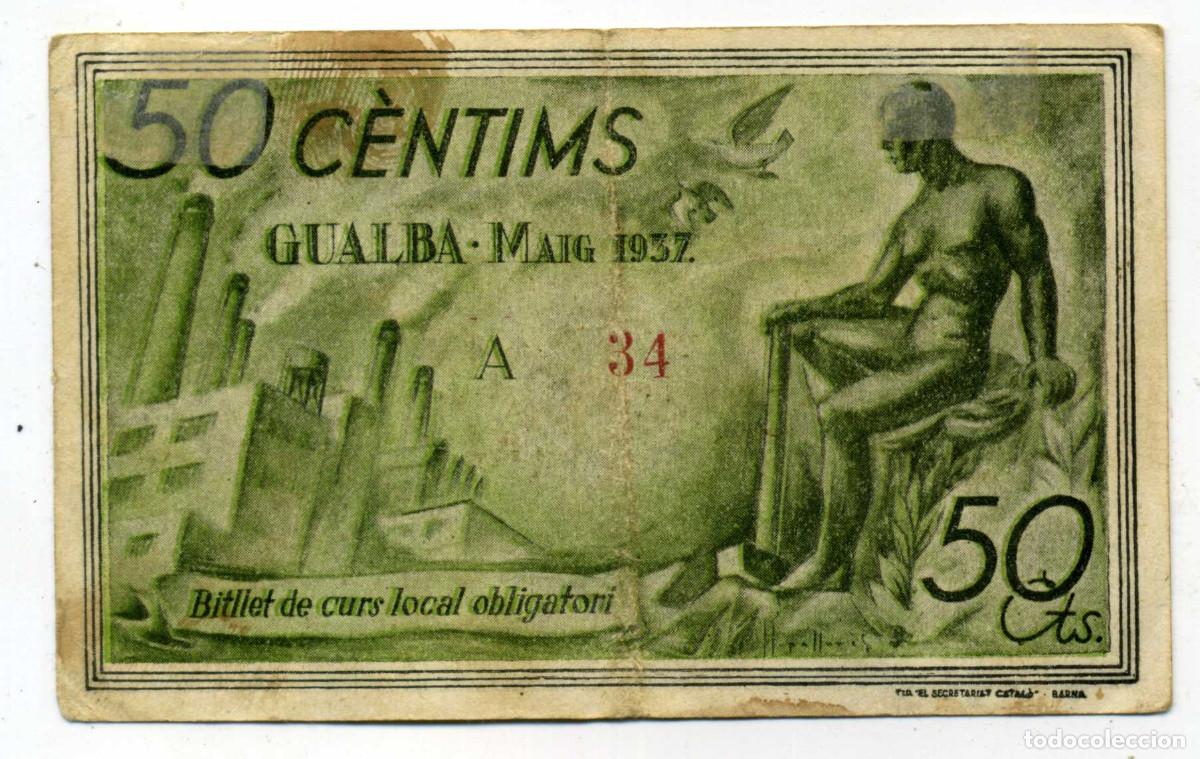 Billetes locales: XS- GUALBA (Vall&egrave;s Oriental) GUERRA CIVIL 50 Cts. T-1196 N&uacute;mero baix (34)