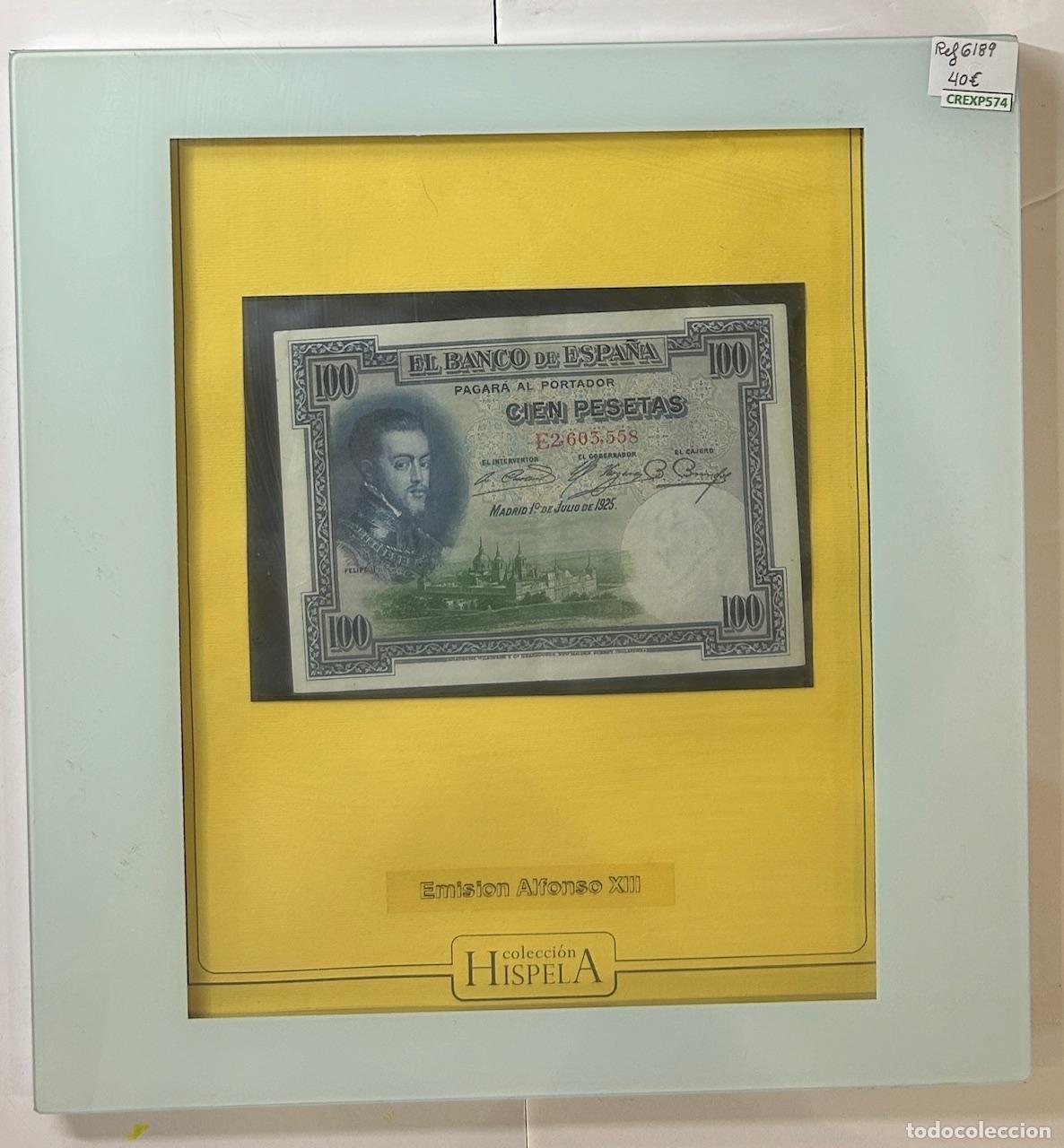 Lotes de billetes: CREXP574 CUADRO CON BILLETE ESPA&Ntilde;A 100 PESETAS 1925