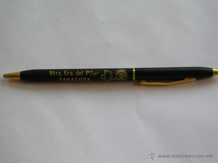 Stylos-bille anciens: **BOLIGRAFO RECUERDO DE NTRA. SE&Ntilde;ORA DEL PILAR (ZARAGOZA) NO ESCRIBE** PARA COLECCION**