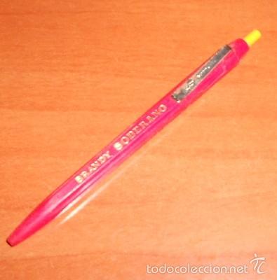 Stylos-bille anciens: ANTIGUO BOL&Iacute;GRAFO CON PUBLICIDAD DE BRANDY SOBERANO