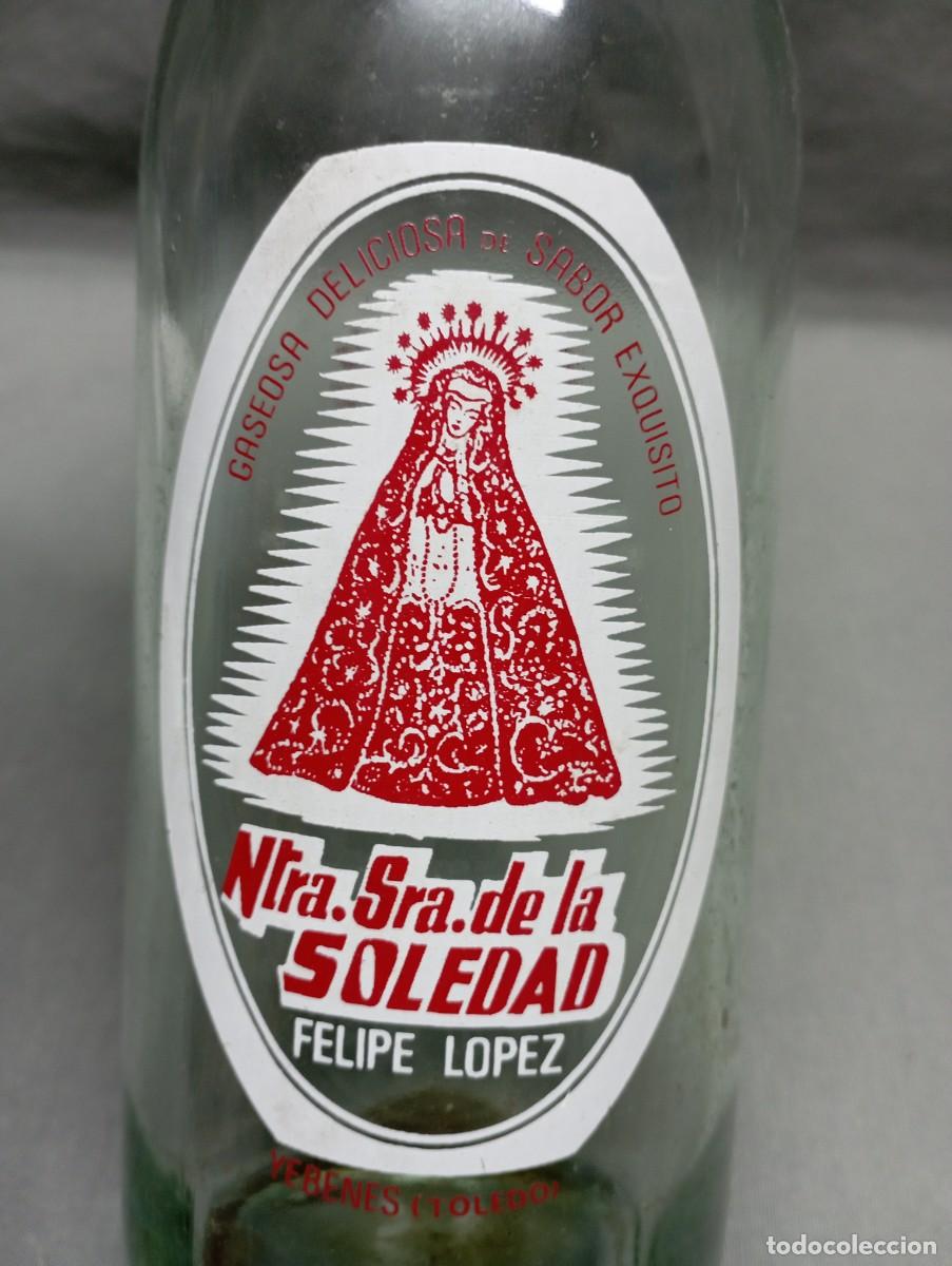 Botellas antiguas: Ntra. Sra. De la SOLEDAD, Y&eacute;benes (Toledo). Botella de gaseosa.