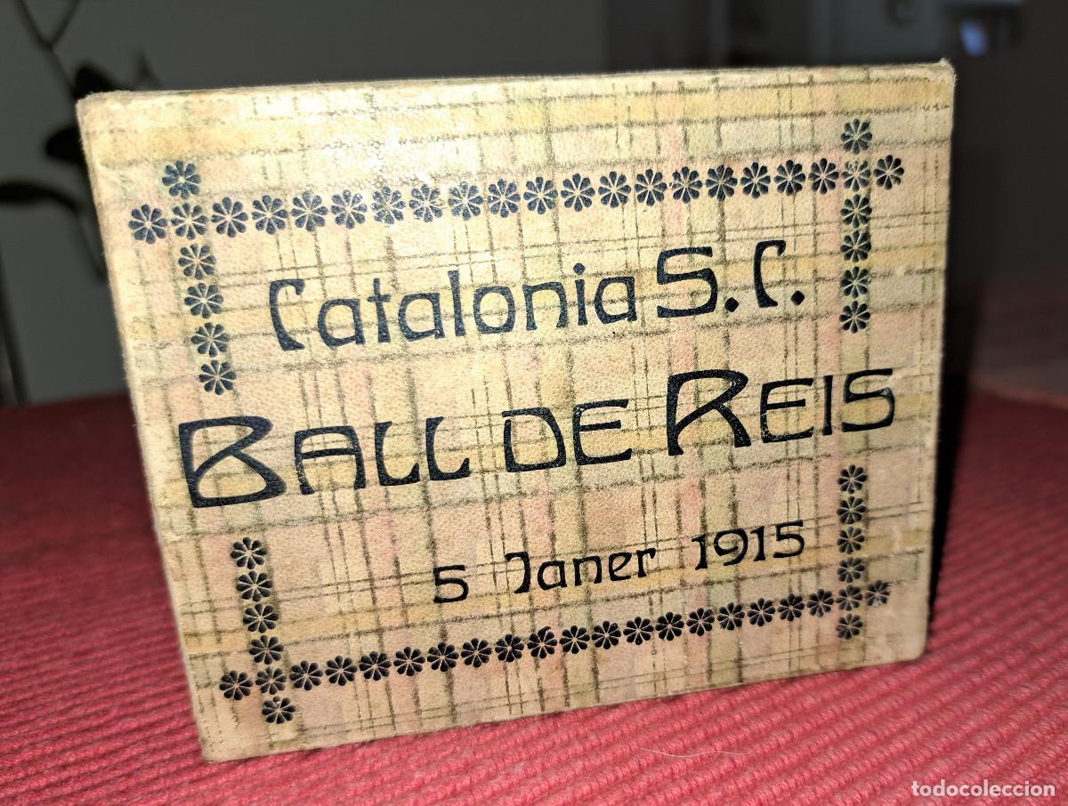 Boxes and metal boxes: CATALONIA, S.L. - BALL DE REIS - 5 JANER 1915 - CATALU&Ntilde;A - BAILE DE LA NOCHE DE REYES - 1915