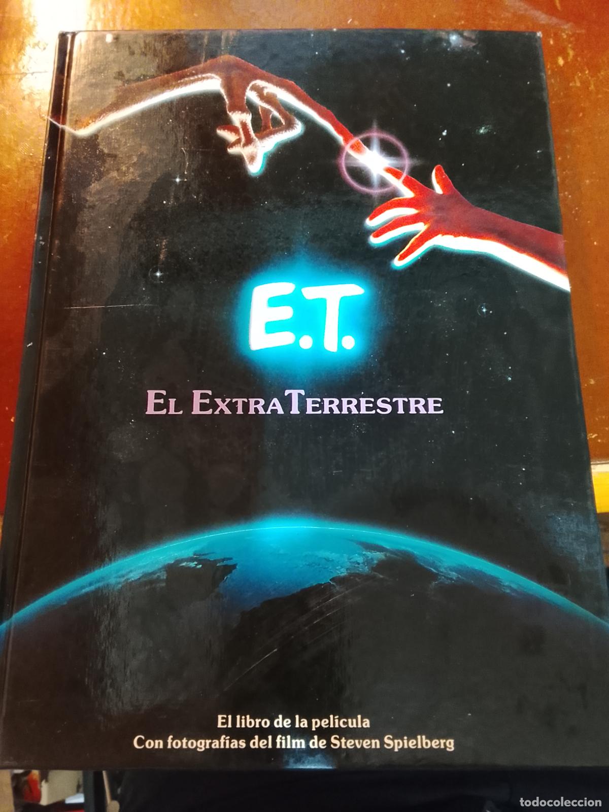Cajas y cajitas met&aacute;licas: E.T. EL EXTRATERRESTRE - LIBRO OFICIAL PEL&Iacute;CULA - 1&ordf; EDICI&Oacute;N 1982 - C&Iacute;RCULO DE LECTORES