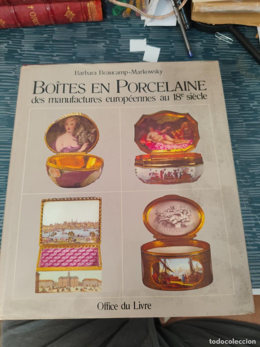Cajas y cajitas met&aacute;licas: BOITES EN PORCELAINE DES MANUFACTURES EUROPEENNES AUB18 SIECLE,BARBARA BEAUCAMP,1985,631 P&Aacute;G.