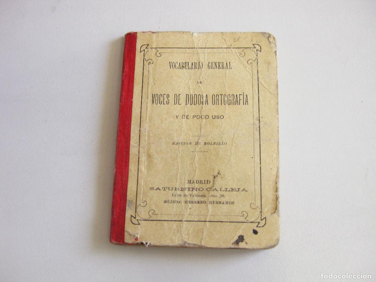 Cajas y cajitas met&aacute;licas: VOCABULARIO GENERAL DE VOCES DE DUDOSA ORTOGRAFIA. CALLEJA