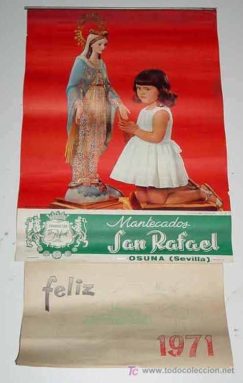 Colecionismo Calend&aacute;rios: ANTIGUO CALENDARIO CON PUBLICIDAD DE MANTECADOS SAN RAFAEL - OSUNA - SEVILLA - A&Ntilde;O 1971 - MIDE 44 X