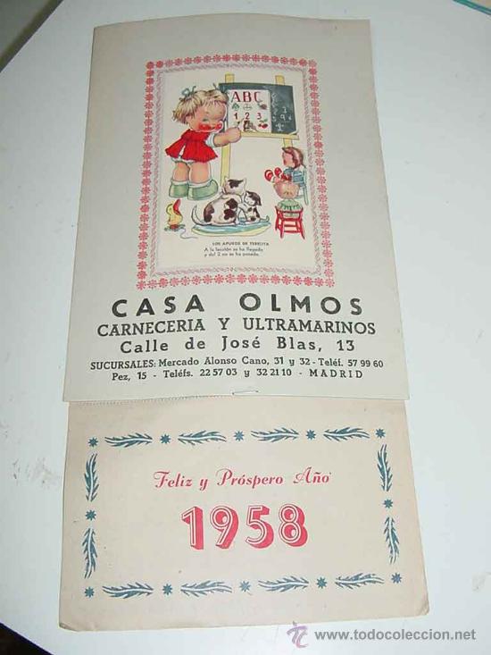 Colecionismo Calend&aacute;rios: ANTIGUO CALENDARIO DE 1958 CON PUBLICIDAD DE LA CASA OLMOS, CARNECERIA Y ULTRAMARINOS , MADRIDMIDE 3
