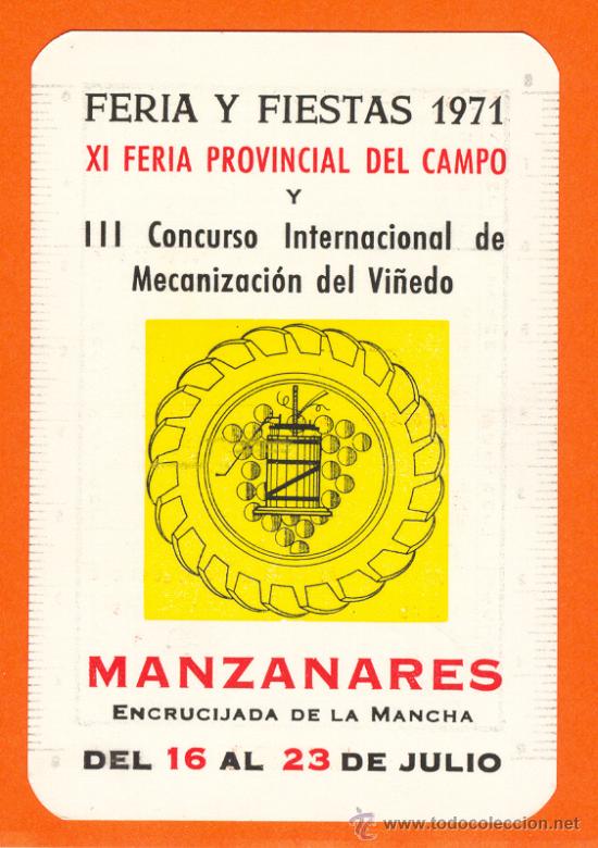 Collectionnisme Calendriers: Feria y Fiestas 1971 y Concurso Internacional Mecanizaci&oacute;n del Vi&ntilde;edo. Manzanares.