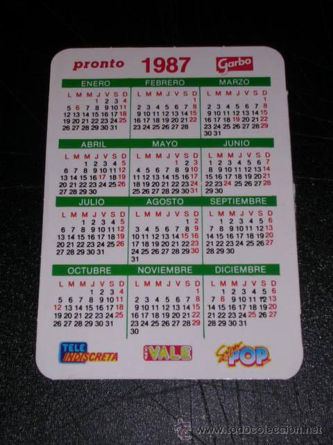 Coleccionismo Calendarios: CALENDARIO PARA 1987 - PRONTO , GARBO , TELE INDISCRETA, VALE, SUPER POP