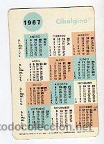 Sammeln von Kalendern: Cibalga. Farmacia. Acci&oacute;n analg&eacute;sica y calmante. Calendario para 1967. Tipo Fournier.