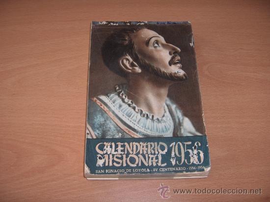 Coleccionismo Calendarios: CALENDARIO MISIONAL ANUAL San Ignacio de Loyola , a&ntilde;o 1956 con 365 fotos