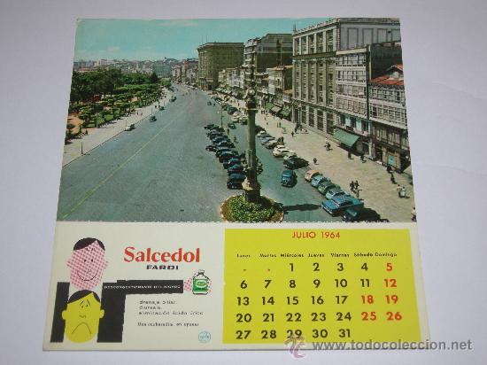 Coleccionismo calendarios: Calendario julio 1964 con postal de la Coru&ntilde;a y publicidad de Salcedol Fardi.