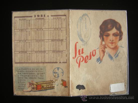 Coleccionismo calendarios: Peque&ntilde;o calendario de 1931 con publicidad de Aspirina - Se usaba tambi&eacute;n para anotar el peso