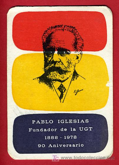 Colecionismo Calend&aacute;rios: CALENDARIO PUBLICIDAD, PABLO IGLESIAS FUNDADOR UGT , BANDERA REPUBLICA ,  1978 , CAL3979