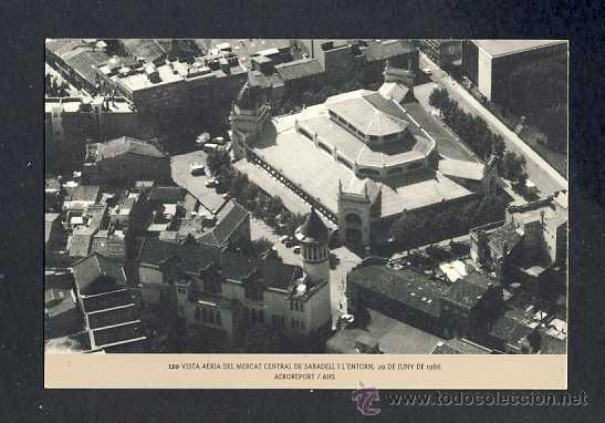 Coleccionismo calendarios: Calendario Imatges del Sabadell antic del 2005: Vista a&egrave;ria del Mercat Central, 1986 (num.120)