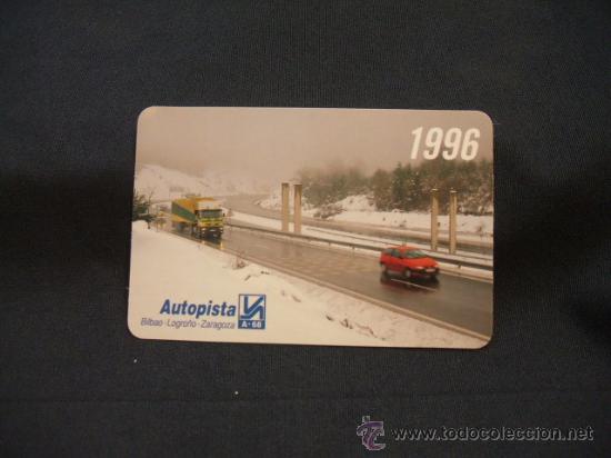 Collectables Calendars: CALENDARIO DE BOLSILLO - AUTOPISTA - BILBAO-LOGRO&Ntilde;O-ZARAGOZA - 1996 -