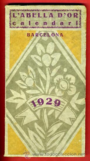 Collectables Calendars: LIBRO CALENDARIO CALENDARI L'ABELLA D'OR , BARCELONA 1929 , ORIGINAL