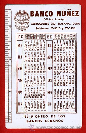 Sammeln von Kalendern: CALENDARIO PUBLICIDAD, BANCO NU&Ntilde;EZ , PLASTICO , CUBA , 1957 , ORIGINAL ,CAL6620