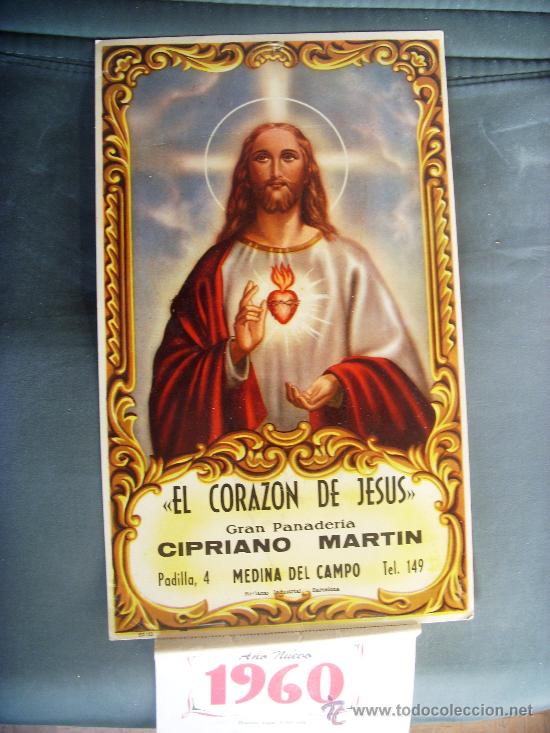 Coleccionismo Calendarios: CALENDARIO CORAZON DE JESUS. GRAN PANADERIA CIPRIANO MARTIN MEDINA DEL CAMPO (VALLADOLID) A&Ntilde;O 1960