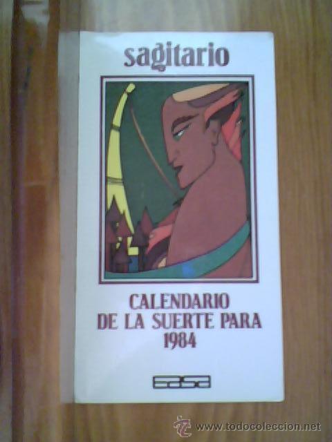 Sammeln von Kalendern: CALENDARIO 1984 SAGITARIO CALENDARIO DE LA BUENA SUERTE