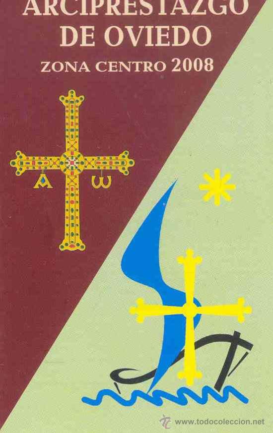 Sammeln von Kalendern: CALENDARIO 2008 - ARCIPRESTAZGO DE OVIEDO - ZONA CENTRO 2008