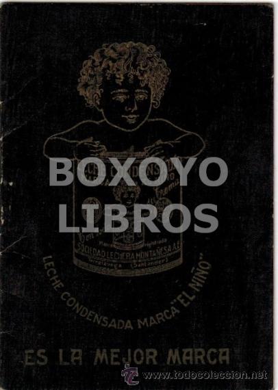 Coleccionismo calendarios: Libreta Leche Condensada marca &rdquo;El Ni&ntilde;o&rdquo; con calendario de 1927