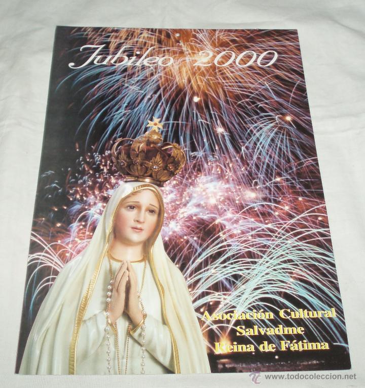 Coleccionismo calendarios: calendario jubileo 2000  Asociacion cultural Salvadme Reina de Fatima