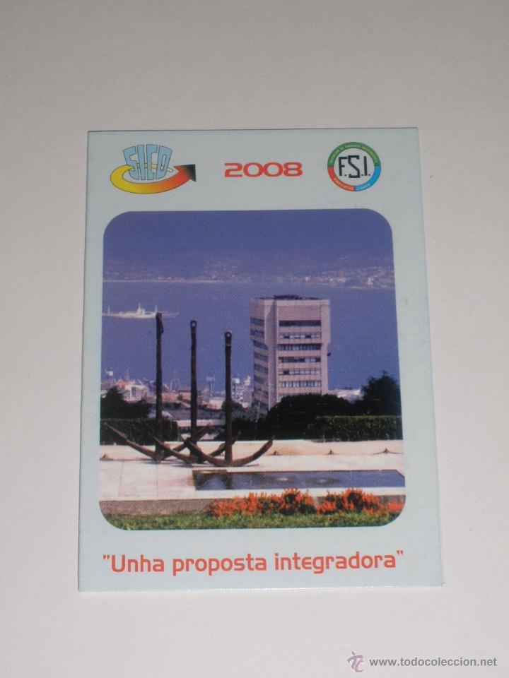 Coleccionismo calendarios: CALENDARIO DOBLE 2008 - SICO. SINDICATO INDEPENDIENTE CONCELLO - CONCELLO VIGO