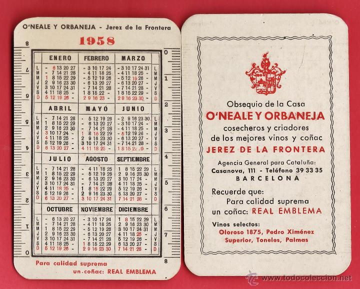 Coleccionismo Calendarios: calendario bolsillo - o'neale y orbaneja - vinos y co&ntilde;ac - jerez de la frantera - a&ntilde;o 1958 -