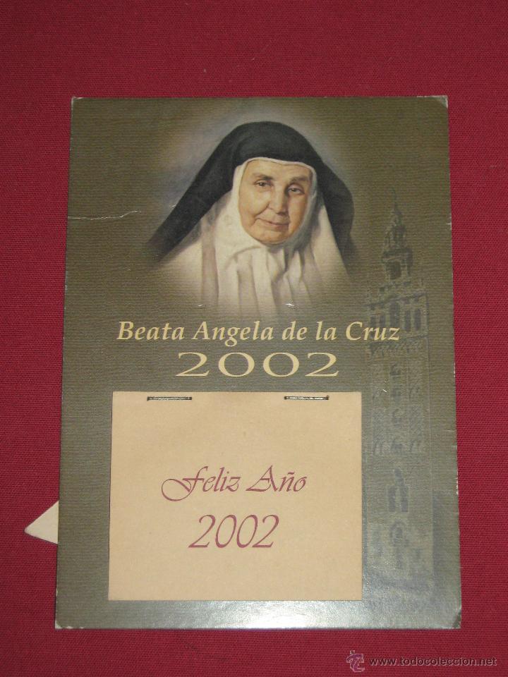 Coleccionismo Calendarios: CALENDARIO SANTA ANGELA DE LA CRUZ DEL A&Ntilde;O 2002 - COMPLETO
