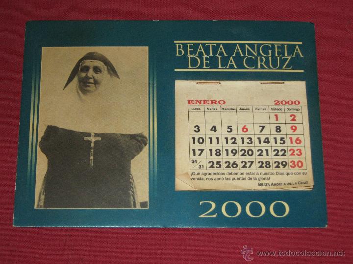 Coleccionismo Calendarios: CALENDARIO SANTA ANGELA DE LA CRUZ DEL A&Ntilde;O 2000 - COMPLETO