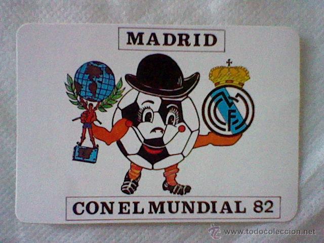 Coleccionismo calendarios: Calendario 1982 MADRID CON EL MUNDIAL 82 REAL MADRID