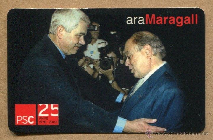 Coleccionismo Calendarios: Calendario politico, politica, PSC partido socialista catalunya, Maragall 2003