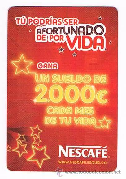 Collezionismo Calendari: CALENDARIO ANTIGUO NESCAF&Eacute; GANA UN SUELDO DE 2.000 EUROS CADA M&Eacute;S DE TU VIDA 2009 **