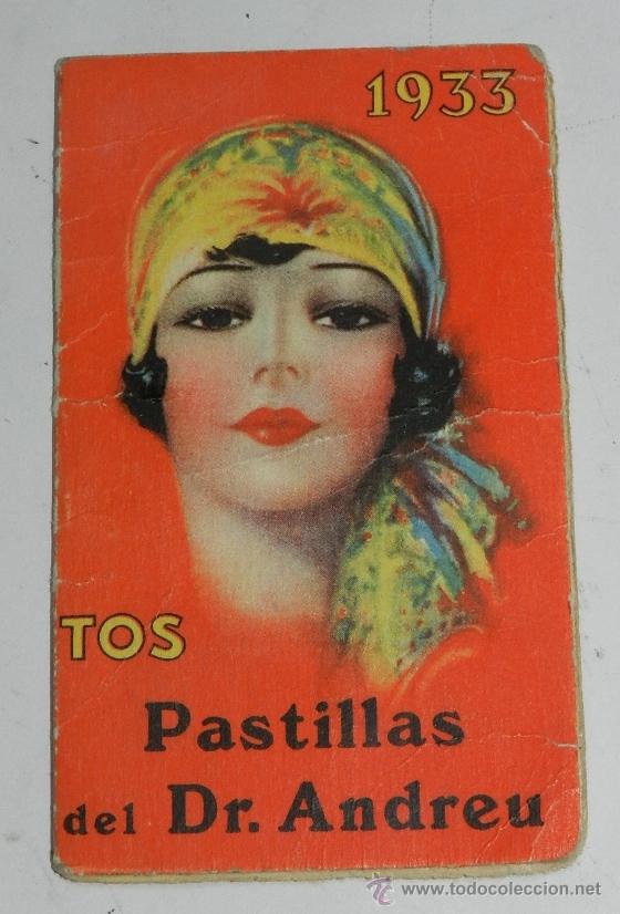 Collectionnisme Calendriers: CALENDARIO A&Ntilde;O 1933. PUBLICIDAD DE PASTILLAS TOS DEL DR. ANDREU. TARIFAS POSTALES Y SANTORAL . 8 PAG