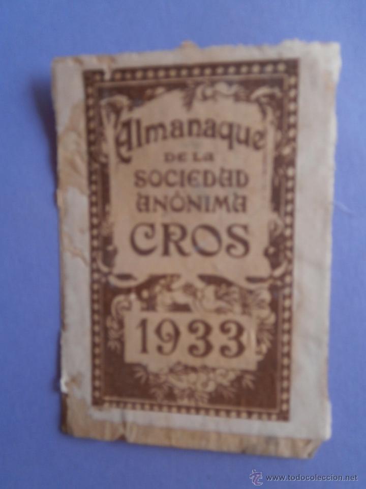 Coleccionismo calendarios: almanaque de la sociedad anonima  cros  solo tapa y 1&ordf; hoja 1933