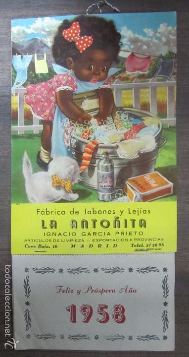 Coleccionismo Calendarios: CALENDARIO PUBLICITARIO FABRICA DE JABONES Y LEJIAS LA ANTO&Ntilde;ITA. MADRID. A&Ntilde;O 1958.