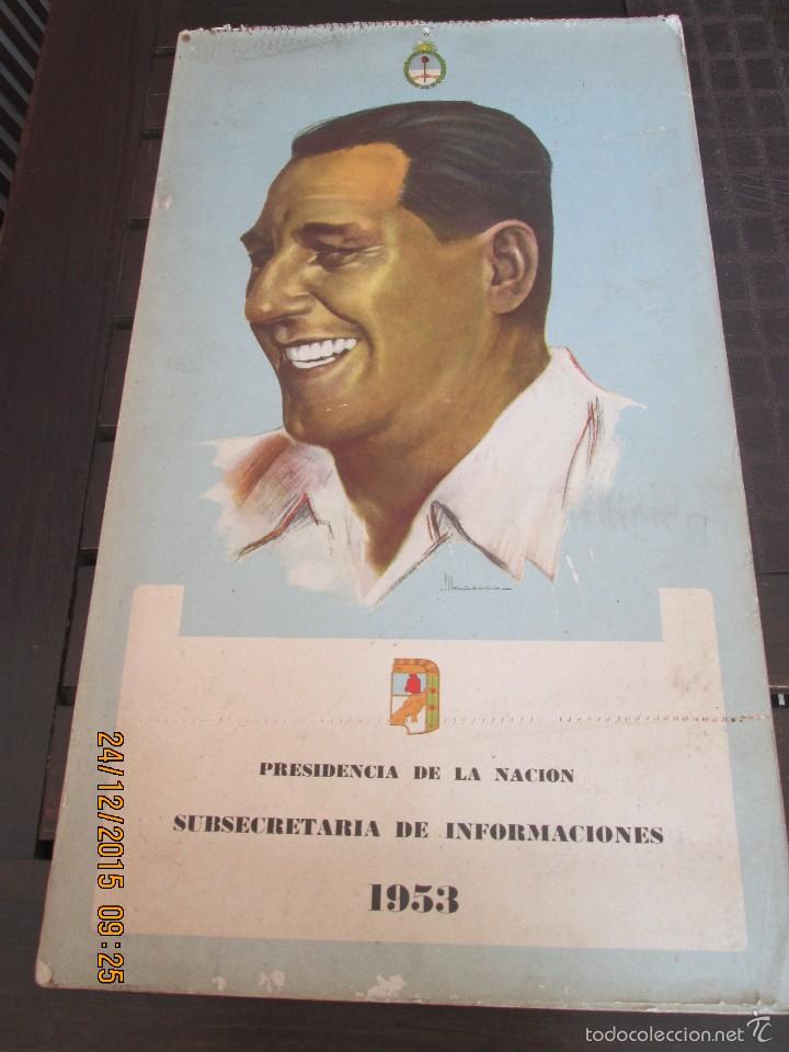 Coleccionismo Calendarios: GRAL JUAN D PERON -CALENDARIO GIGANTE completo DE 1953 -65 x 35 cm- PRESIDENCIA ARGENTINA -impecable